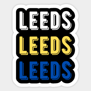 Leeds Leeds Leeds Sticker